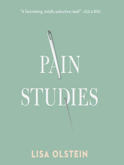 Title details for Pain Studies by Lisa Olstein - Available